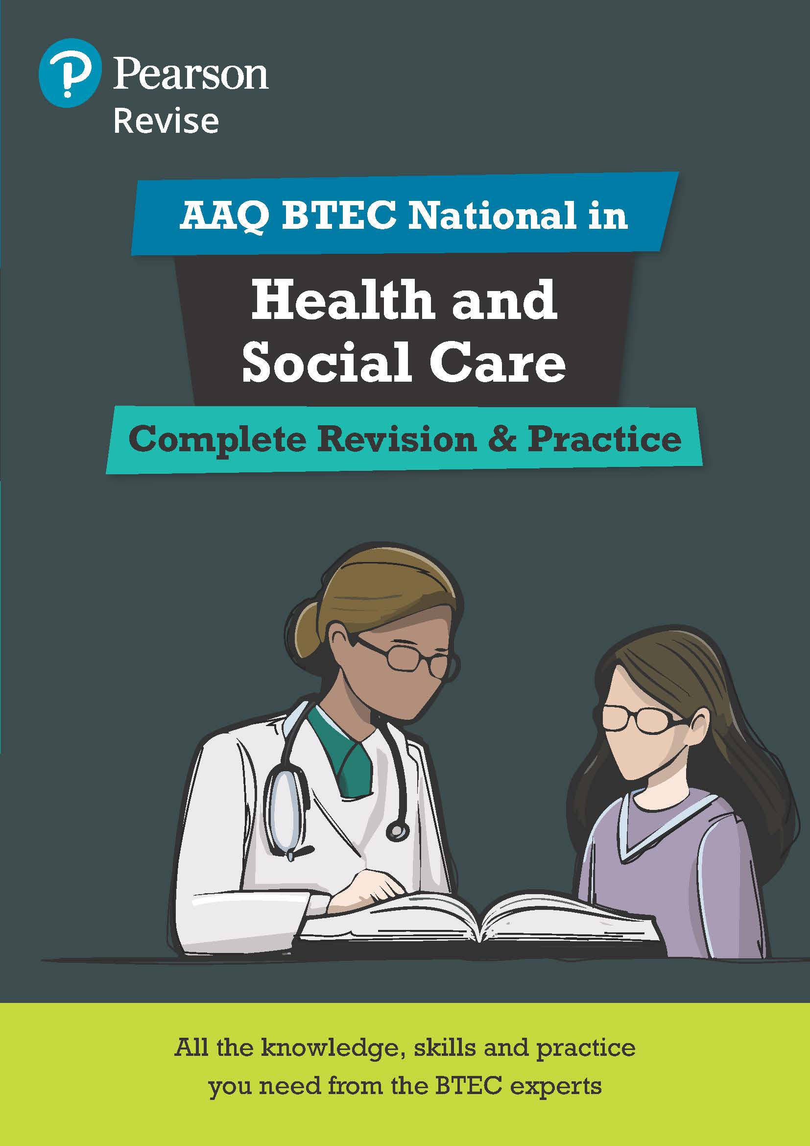 AAQ BTEC National in Health and Social Care Complete Revision and Practice