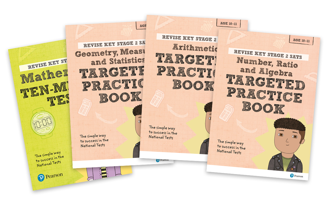 Revise Key Stage 2 SATs Mathematics Targeted Practice and Ten-Minute Tests