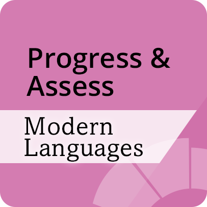 Progress & Assess for Modern Languages