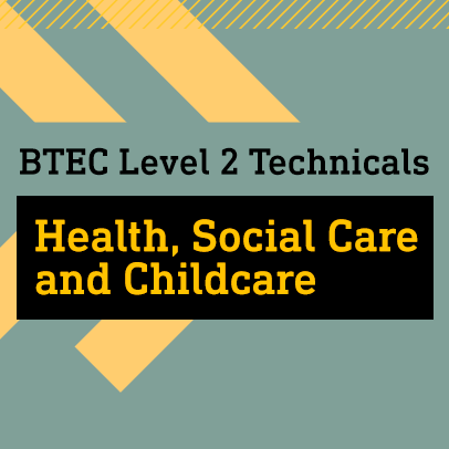 BTEC Technicals for Health, Social Care and Childcare (2010)